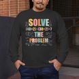 Retro Solve The Problem 67 Meme Joke Math Teacher Men's Long Sleeve T-Shirt, funny design Retro Solve The Problem 67 Meme Joke Math Teacher Men's Long Sleeve T-Shirt, funny design