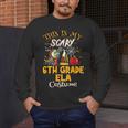 This Is My Scary 6th Grade ELA Costume Teacher Men Women Men's Long Sleeve T-Shirt, funny design