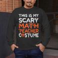 This Is My Scary Math Teacher Costume For Halloween Men's Long Sleeve T-Shirt, funny design This Is My Scary Math Teacher Costume For Halloween Men's Long Sleeve T-Shirt, funny design