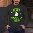 Scary Physical Education Ed Teacher Costume Halloween Easy Men's Long Sleeve T-Shirt, funny design