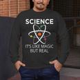 Science It's Like Magic But Real Teachers Students Scientist Men's Long Sleeve T-Shirt, funny design
