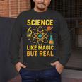 Science Like Magic But Real Nerdy Teacher Men's Long Sleeve T-Shirt, funny design Science Like Magic But Real Nerdy Teacher Men's Long Sleeve T-Shirt, funny design