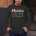 Science Of Reading Teacher Phonics Is My Love Language Men's Long Sleeve T-Shirt, funny design