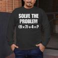 Solve The Problem 67 Teacher Men's Long Sleeve T-Shirt, funny design Solve The Problem 67 Teacher Men's Long Sleeve T-Shirt, funny design