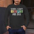 Special Education Teacher SPED Sorry I Can't IEPS Are Due Men's Long Sleeve T-Shirt, funny design Special Education Teacher SPED Sorry I Can't IEPS Are Due Men's Long Sleeve T-Shirt, funny design