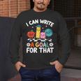 Special Education i Can Write a Goal For That Sped Teacher Men's Long Sleeve T-Shirt, funny design Special Education i Can Write a Goal For That Sped Teacher Men's Long Sleeve T-Shirt, funny design