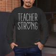 Strong Teacher Shirt Great Inspirational Teacher Men's Long Sleeve T-Shirt, funny design Strong Teacher Shirt Great Inspirational Teacher Men's Long Sleeve T-Shirt, funny design
