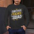 Substitute Teacher Squad Sub Teacher Substitute Teaching Men's Long Sleeve T-Shirt, funny design Substitute Teacher Squad Sub Teacher Substitute Teaching Men's Long Sleeve T-Shirt, funny design