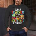 Super Teacher By Day Super Tired By Night Men's Long Sleeve T-Shirt, funny design