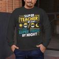 Super Teacher By Day Super Tired By Night Superheroes School Men's Long Sleeve T-Shirt, funny design