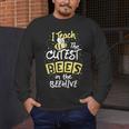 I Teach The Cutest Bees In The Beehive Kindergarten Teacher Men's Long Sleeve T-Shirt, funny design
