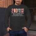 Teacher 2ND Grade Team Like a Normal Team But Much Cooler Men's Long Sleeve T-Shirt, funny design