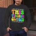 This Teacher 80s 90s Teachers's Day Glows Last Day Of School Men's Long Sleeve T-Shirt, funny design This Teacher 80s 90s Teachers's Day Glows Last Day Of School Men's Long Sleeve T-Shirt, funny design