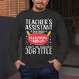 Teacher Assistant Teaching School Ninja Appreciation Men's Long Sleeve T-Shirt, funny design Teacher Assistant Teaching School Ninja Appreciation Men's Long Sleeve T-Shirt, funny design