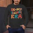 In My Teacher Era First Day Of School Back To School Retro Men's Long Sleeve T-Shirt, funny design In My Teacher Era First Day Of School Back To School Retro Men's Long Sleeve T-Shirt, funny design