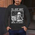 Teacher Halloween Shirt I'Ll Just Wait Until It's Quiet Men's Long Sleeve T-Shirt, funny design