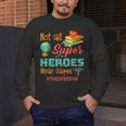 Teacher Not All Superheroes Wear Capes Teacher Squad Men's Long Sleeve T-Shirt, funny design