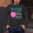 Teacher Of Tiny Humans Preschool Pre K Kindergarten Teacher Men's Long Sleeve T-Shirt, funny design Teacher Of Tiny Humans Preschool Pre K Kindergarten Teacher Men's Long Sleeve T-Shirt, funny design