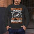 My Teacher Was Wrong I Get Paid To Stare Out The Window Men's Long Sleeve T-Shirt, funny design My Teacher Was Wrong I Get Paid To Stare Out The Window Men's Long Sleeve T-Shirt, funny design