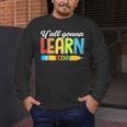 Teacher Y'All Gonna Learn Today First Day Of School Men's Long Sleeve T-Shirt, funny design Teacher Y'All Gonna Learn Today First Day Of School Men's Long Sleeve T-Shirt, funny design