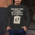 Teachers 67 Meme Men's Long Sleeve T-Shirt, funny design
