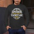 Teachers Aide Idea Professional Superhero Teachers Aides Men Women Men's Long Sleeve T-Shirt, funny design