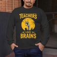 Teachers Love Brains Shirt Men Women Halloween Teacher Men's Long Sleeve T-Shirt, funny design