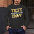 Test Day Testing May The Skills Be With You School Teacher Men's Long Sleeve T-Shirt, funny design Test Day Testing May The Skills Be With You School Teacher Men's Long Sleeve T-Shirt, funny design