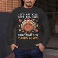 Thanksgiving Teacher Turkey Lets Eat Kids Punctuation Men's Long Sleeve T-Shirt, funny design Thanksgiving Teacher Turkey Lets Eat Kids Punctuation Men's Long Sleeve T-Shirt, funny design