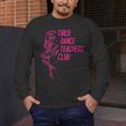 Tired Dance Teachers Club Dance Lover Men's Long Sleeve T-Shirt, funny design