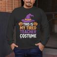 This Is My Tired Teacher Costume Halloween Men's Long Sleeve T-Shirt, funny design This Is My Tired Teacher Costume Halloween Men's Long Sleeve T-Shirt, funny design