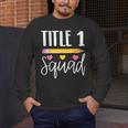 Title 1 Reading Teacher Shirt Men's Long Sleeve T-Shirt, funny design Title 1 Reading Teacher Shirt Men's Long Sleeve T-Shirt, funny design