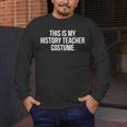 This Is My History Teacher Costume Halloween T Shirt Men Women Kids Men's Long Sleeve T-Shirt, funny design This Is My History Teacher Costume Halloween T Shirt Men Women Kids Men's Long Sleeve T-Shirt, funny design