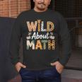 Wild About Math Cute Teacher Student Math Club Men's Long Sleeve T-Shirt, funny design