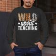 Wild About Teaching Teacher Teaching Back To School Men's Long Sleeve T-Shirt, funny design Wild About Teaching Teacher Teaching Back To School Men's Long Sleeve T-Shirt, funny design