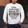 Halloween Gym Teacher Prisoner Costume Men's Long Sleeve T-Shirt, funny design