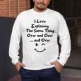 I Love Explaining The Same Thing Teacher Lie Party Men's Long Sleeve T-Shirt, funny design I Love Explaining The Same Thing Teacher Lie Party Men's Long Sleeve T-Shirt, funny design