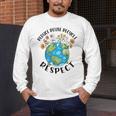 Reduce Reuse Recycle Respect Earth Day Teacher Girl Women Men's Long Sleeve T-Shirt, funny design Reduce Reuse Recycle Respect Earth Day Teacher Girl Women Men's Long Sleeve T-Shirt, funny design