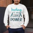 Retro Groovy Teaching Is My Super Power Teacher's Present Men Women Men's Long Sleeve T-Shirt, funny design Retro Groovy Teaching Is My Super Power Teacher's Present Men Women Men's Long Sleeve T-Shirt, funny design
