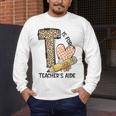 T Is For Teacher’s Aide Back To First Day Of School Leopard Men Women Girls Kids Men's Long Sleeve T-Shirt, funny design T Is For Teacher’s Aide Back To First Day Of School Leopard Men Women Girls Kids Men's Long Sleeve T-Shirt, funny design