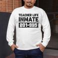 Teacher Life Jail Inmate Prisoner Halloween Costume Men's Long Sleeve T-Shirt, funny design Teacher Life Jail Inmate Prisoner Halloween Costume Men's Long Sleeve T-Shirt, funny design