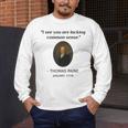 Thomas Paine Common Sense USA History Teacher Student Men's Long Sleeve T-Shirt, funny design
