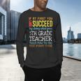 5th Grade Teacher Appreciation Men's Long Sleeve T-Shirt, gift for family, gift for coworker 5th Grade Teacher Appreciation Men's Long Sleeve T-Shirt, gift for family, gift for coworker