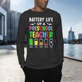 Battery Life Of a Preschool School Teacher School Week Men's Long Sleeve T-Shirt, gift for family, gift for coworker