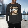 Coffee Teach Repeat Teacher Men's Long Sleeve T-Shirt, gift for family, gift for coworker Coffee Teach Repeat Teacher Men's Long Sleeve T-Shirt, gift for family, gift for coworker