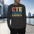 CTE Teacher Education Career Technical Men's Long Sleeve T-Shirt, gift for family, gift for coworker CTE Teacher Education Career Technical Men's Long Sleeve T-Shirt, gift for family, gift for coworker