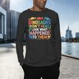 Dinosaurs Didnt Read Look What Happened To Them Cute Teacher Men's Long Sleeve T-Shirt, gift for family, gift for coworker