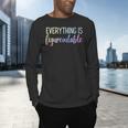 Everything Is Figureoutable Teacher Motivational - -Adults Small Short Sleeve Crew Collar Modern Fun Vacation Cotton Polyester Machine Wash Men's Long Sleeve T-Shirt, gift for family, gift for coworker