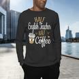 Half Coffee Half English Teacher English Teacher Men Women Men's Long Sleeve T-Shirt, gift for family, gift for coworker