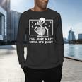 I'Ll Just Wait Until It's Quiet Teacher Men Women Men's Long Sleeve T-Shirt, gift for family, gift for coworker I'Ll Just Wait Until It's Quiet Teacher Men Women Men's Long Sleeve T-Shirt, gift for family, gift for coworker